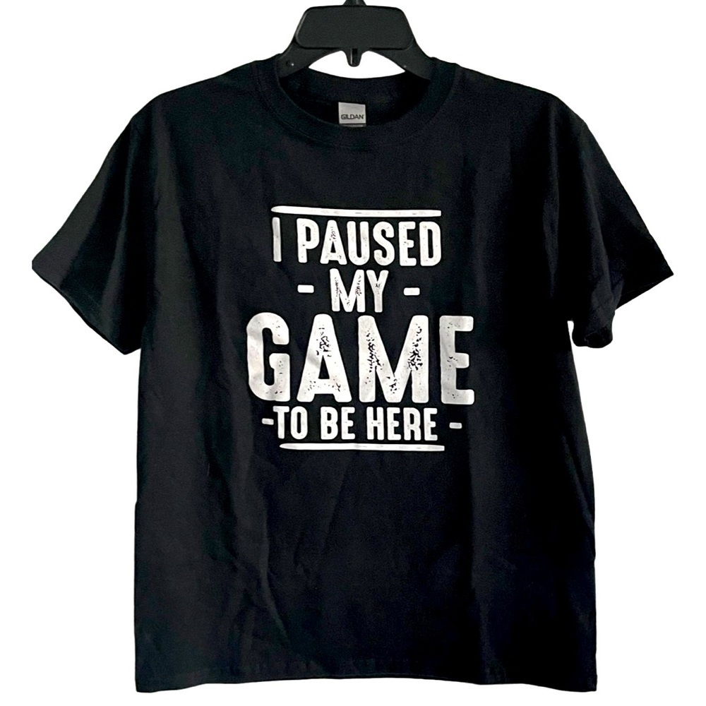 Boys “I Paused My Game To Be Here” Large T-shirt​